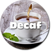 Decaf Tea